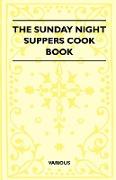 The Sunday Night Suppers Cook Book