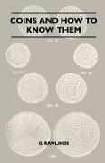 Coins and How to Know Them