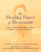 The Healing Power Of Movement