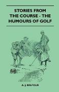 Stories from the Course - The Humours of Golf