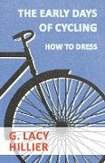 The Early Days of Cycling - How to Dress