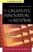 On Creativity, Innovation, and Renewal