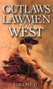 Outlaws and Lawmen of the West