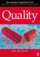 Quality (Pharmaceutical Engineering Series)
