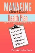 Managing Your Own Health Plan