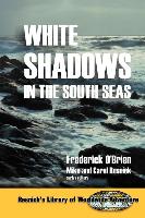 White Shadows in the South Seas