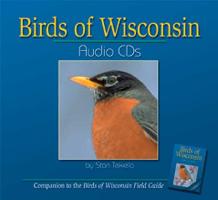 Birds of Wisconsin Audio [With 32 Page Booklet]