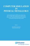 Computer Simulation in Physical Metallurgy