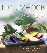 Hollyhock Cooks