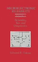 Microelectronic Reliability Vol. I: Test and Diagnostics