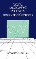 Digital Microwave Receivers: Theory and Concept