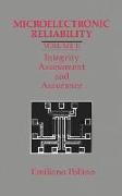 Microelectronic Reliability: Integrity Assessment and Assurance