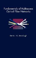 Fundamentals of Multiaccess Optical Fiber Networks