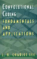 Convolutional Coding: Fundamentals and Applications