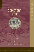 Cemetery Hill: The Struggle for the High Ground, July 1-3, 1863