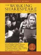 Working Shakespeare: The Ultimate Actor's Workshop