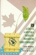 Como Va Afectar a Mexico El Tratado de Libre Comercio?