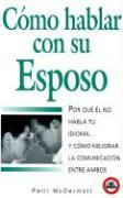 Como Hablar Con su Esposo, Esposa = How to Speak with Your Husband or Wife