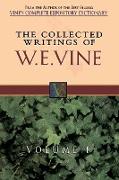 Collected Writings of W.E. Vine, Volume 1