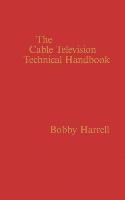 Cable Television Technology Handbook