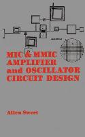 MIC & MMIC Amplifier and Oscillator Circuit Design