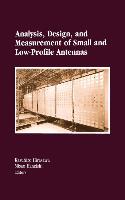 Analysis, Design, and Measurement of Small and Low-Profile Antennas