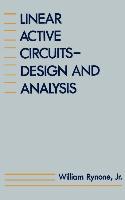 Linear Active Circuits: Design and Analysis