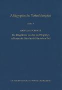 Altägyptische Totenliturgien / Die Klagelieder von Isis und Nephthys in Texten der Griechisch-Römischen Zeit