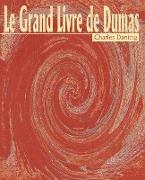 Le Grand Livre de Dumas