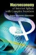 Macroeconomy of Internet Sphere with Complex Numbers