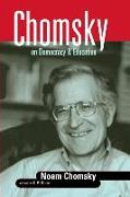 Chomsky on Democracy & Education