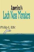 America's Loch Ness Monsters