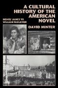 A Cultural History of the American Novel, 1890 1940