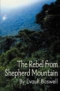 The Rebel from Shepherd Mountain