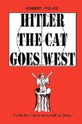 Hitler the Cat Goes West