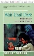 Wait Until Dark