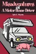 Misadventures of a Motor Home Driver