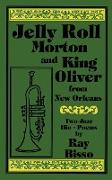 Jelly Roll Morton and King Oliver