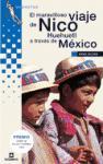 El maravilloso viaje de Nico Huehuetl a través de México
