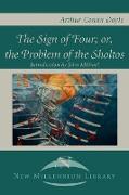 The Sign of the Four, Or, the Problem of the Sholtos