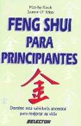 Feng Shui Para Principiantes = Feng Shui for Beginners