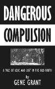 Dangerous Compulsion