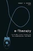 E-Therapy: Case Studies, Guiding Principles, and the Clinical Potential of the Internet