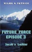 Future Force Episode 3