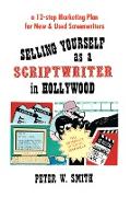 Selling Yourself as a Scriptwriter in Hollywood