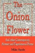 The Onion Flower