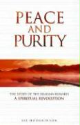 Peace and Purity: The Story of the Brahma Kumaris a Spiritual Revolution