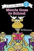 Morris Goes to School