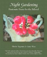 Night Gardening: Passionate Poems for the Beloved