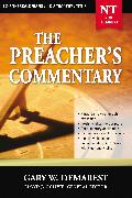 The Preacher's Commentary - Vol. 32: 1 and 2 Thessalonians / 1 and 2 Timothy / Titus